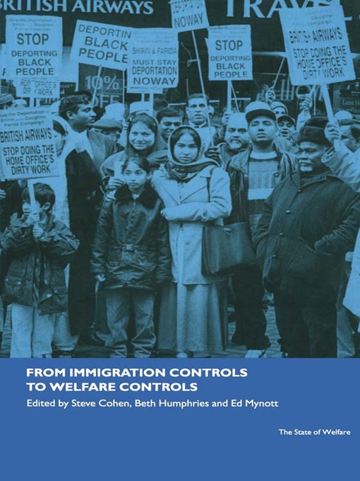 Title details for From Immigration Controls to Welfare Controls by Steve Cohen - Available